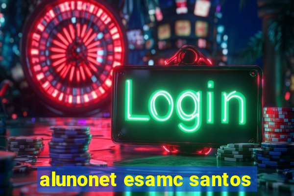 alunonet esamc santos